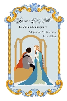 Romeo and Juliet: Basic English Adaptation by Hirzel, Tabea