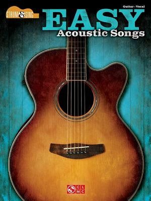 Easy Acoustic Songs - Strum & Sing Guitar by Hal Leonard Corp