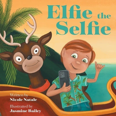 Elfie the Selfie by Natale, Nicole