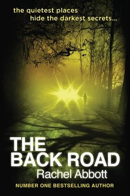 The Back Road by Abbott, Rachel