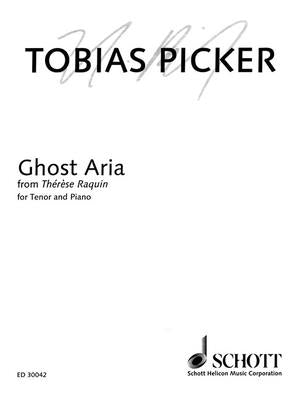 Ghost Aria from Therese Raquin: Tenor and Piano by Picker, Tobias
