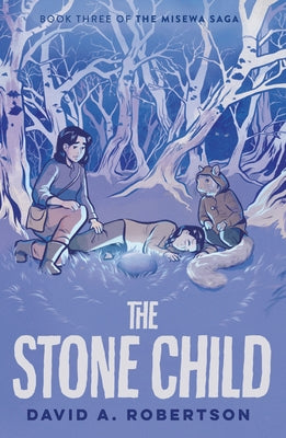 The Stone Child by Robertson, David A.