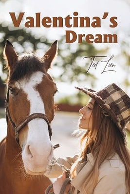 Valentina's Dream by Lien, Ted