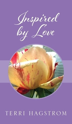 Inspired by Love by Hagstrom, Terri