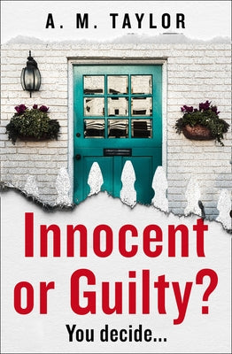 Innocent or Guilty? by Taylor, A. M.