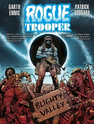 Rogue Trooper: Blighty Valley by Ennis, Garth