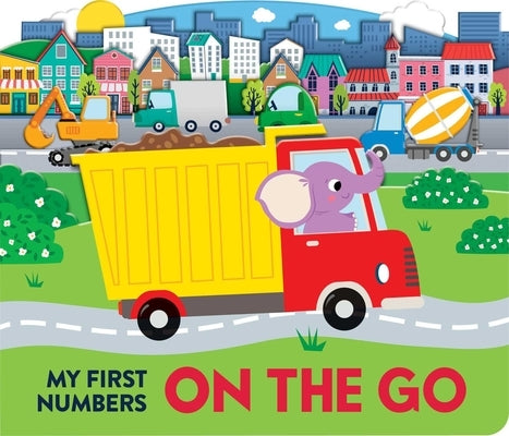 My First Numbers: On the Go: Scenes Board Book by Lake Press