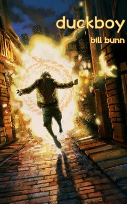 Duck Boy by Bunn, Bill