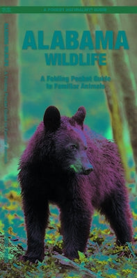 Alabama Wildlife: A Folding Pocket Guide to Familiar Animals by Kavanagh, James