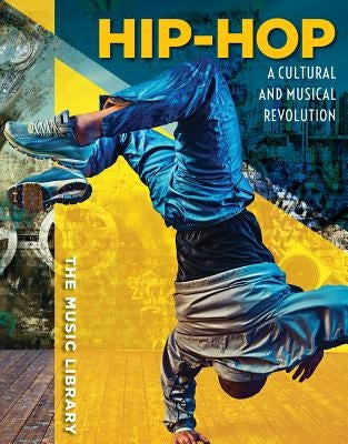 Hip-Hop: A Cultural and Musical Revolution by Oswald, Vanessa