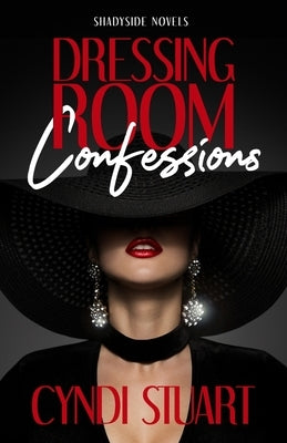 Dressing Room Confessions by Stuart, Cyndi
