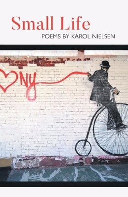 Small Life by Nielsen, Karol