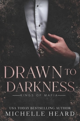Drawn To Darkness by Heard, Michelle
