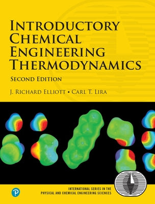 Introductory Chemical Engineering Thermodynamics by Elliott, J.