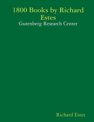 1800 Books by Richard Estes by Estes, Richard