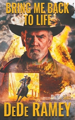 Bring Me Back to Life by Ramey, Dede