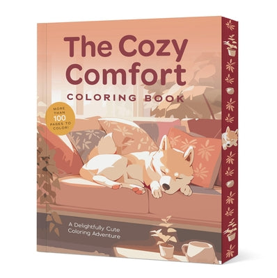 The Cozy Comfort Coloring Book: A Delightfully Cute Coloring Adventure by Editors of Chartwell Books