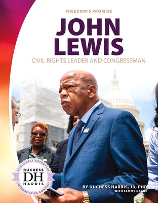 John Lewis: Civil Rights Leader and Congressman by Harris, Duchess
