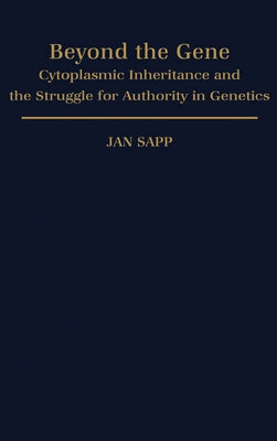 Beyond the Gene by Sapp, Jan