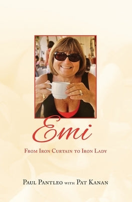 EMI: From Iron Curtain to Iron Lady by Kanan, Pat