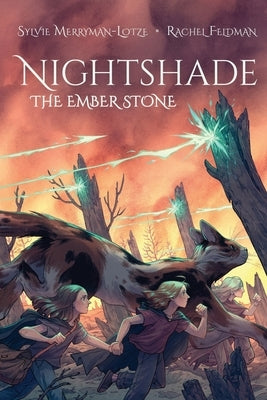 Nightshade: The Ember Stone by Merryman-Lotze, Sylvie