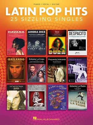 Latin Pop Hits: 25 Sizzling Singles by Hal Leonard Corp