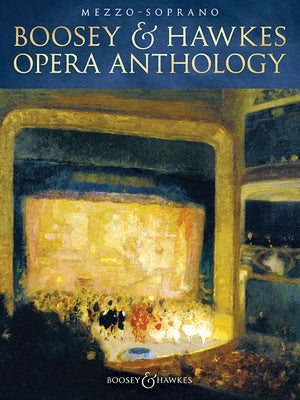 Boosey & Hawkes Opera Anthology - Mezzo-Soprano by Hal Leonard Corp