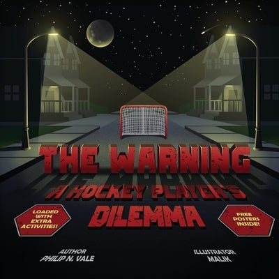 The Warning A Hockey Player's Dilemma by Vale, Philip N.