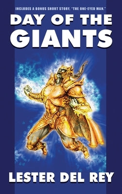 Day of the Giants (Bonus Edition) by Del Rey, Lester
