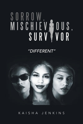 Sorrow, Mischievous, Survivor by Jenkins, Kaisha