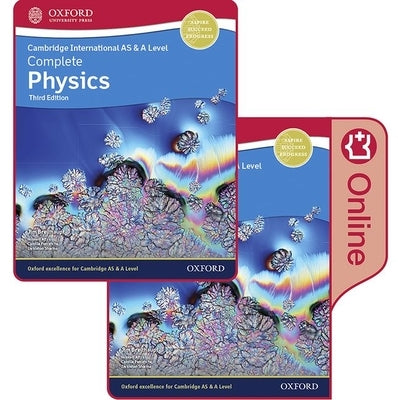 Complete Physics for Cambridge International as and a Level by Fowler