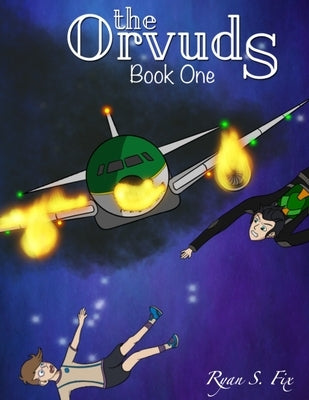 The Orvuds: Book One by Fix, Ryan