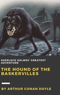 The Hound of the Baskervilles by Conan Doyle, Arthur