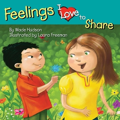 Feelings I Love to Share by Hudson, Wade