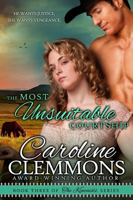 The Most Unsuitable Courtship: The Kincaids Book 3 by Clemmons, Caroline