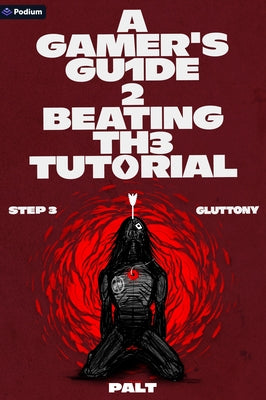 Step 3: Gluttony: A Litrpg Adventure by Palt