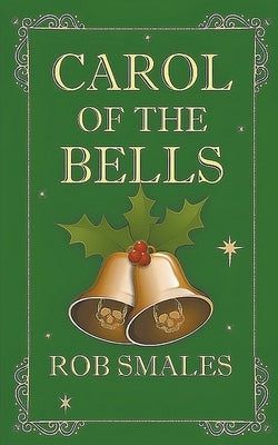 Carol of the Bells by Smales, Rob