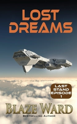 Lost Dreams by Ward, Blaze