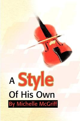 Style of His Own by McGriff, Michelle