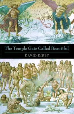 The Temple Gate Called Beautiful by Kirby, David