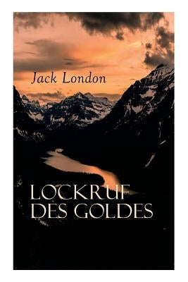 Lockruf des Goldes by London, Jack