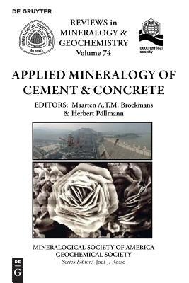 Applied Mineralogy of Cement & Concrete by Broekmans, Maarten a. T. M.