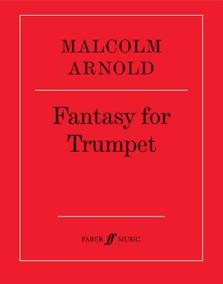 Fantasy for Trumpet: Part(s) by Arnold, Malcolm