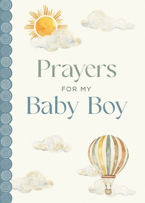 Prayers for My Baby Boy by Phillips, Katie Kenny