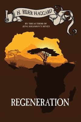 Regeneration by Haggard, H. Rider