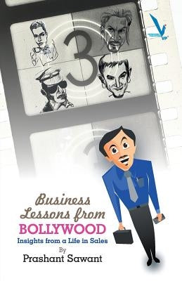 Business Lessons From Bollywood by Sawant, Prashant