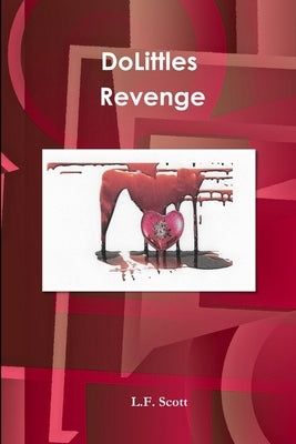 DoLittles Revenge by Scott, L. F.