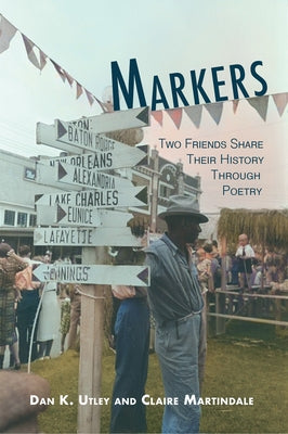 Markers by Utley, Dan K.