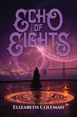 Echo of Eights by Coleman, Elizabeth