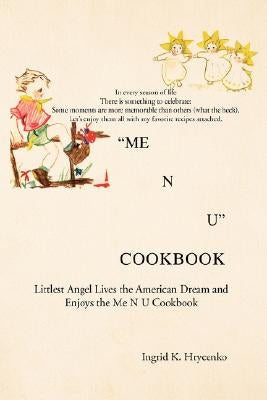 Me N U Cookbook by Hrycenko, Ingrid K.